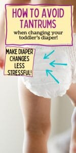 How to Avoid Tantrums While Changing Your Toddler's Diaper