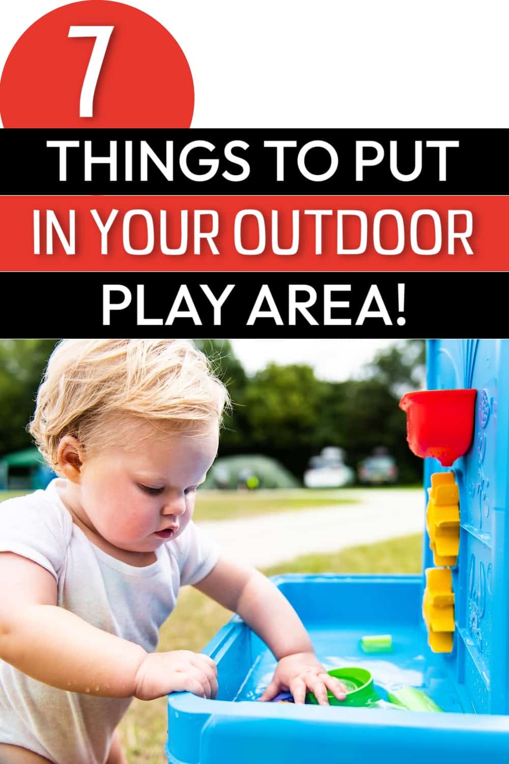 How to Create the Best Outside Play Area for Your Toddler