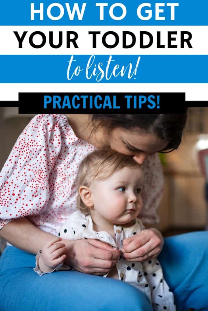 mom buttoning toddler's clothes with text overlay: How to get your toddler to listen: Practical Tips!