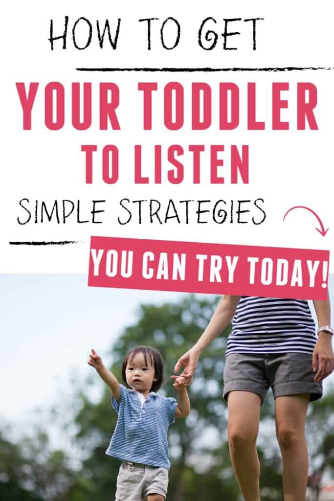 Mom holding toddlers hand with text overlay: How to get Your Toddler to Listen