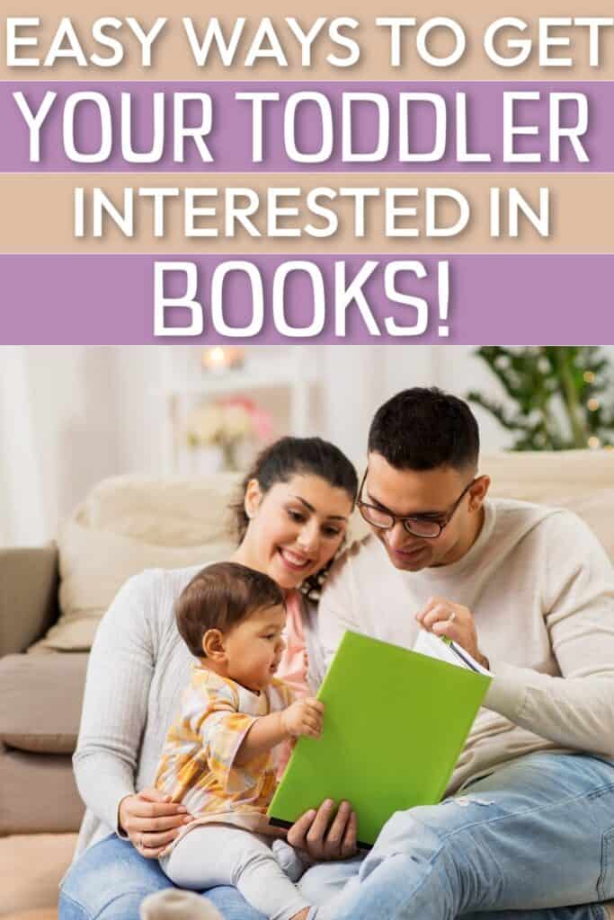 Easy ways to get your toddler interested in books